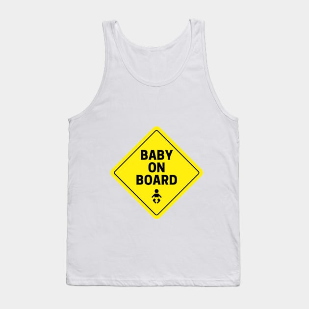 Baby on Board. Great Design for Expectant Mom. Tank Top by That Cheeky Tee